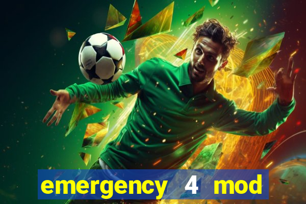 emergency 4 mod bahia download